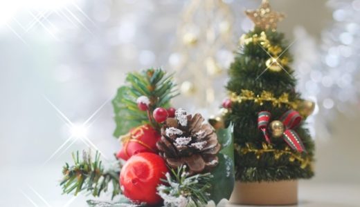 クリスマスの飾り付け時期はいつからいつまで？飾るものは何がいい？